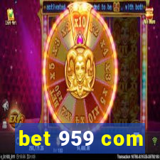 bet 959 com